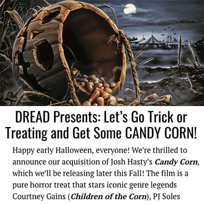 DREAD Presents: Let’s Go Trick or Treating and Get Some CANDY CORN!